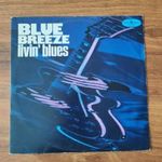 Blue Breeze / Livin' Blues SX 1687 fotó