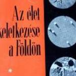 A. J. Oparin Az élet keletkezése a Földön / könyv Gondolat Könyvkiadó fotó
