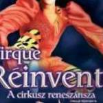 CIRQUE DU SOLEIL - CIRQUE REINVENTE (1989) DVD fotó
