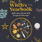 The Witch's Yearbook: Spells, stones, tools and rituals for a year of modern magic (2) fotó