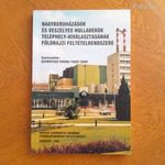 Nagyberuházások és veszélyes hulladékok telephely-kiválasztásának földrajzi feltételrendszere fotó