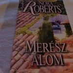 Nora Roberts: Merész álom című könyv fotó