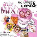 MC HAWER & TEKKNŐ - TÚRMIX CD fotó
