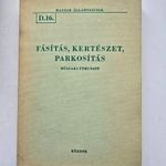 Fásítás, kertészet, parkosítás műszaki útmutató D.16. sz. Magyar Államvasutak fotó