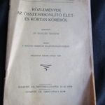 Dr. Kotlán Sándor : AZ ÖSSZEHASONLÍTÓ ÉLET ÉS KÓRTAN KÖRÉBŐL 1941 ORVOSI KÖNYV fotó