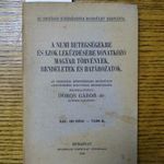Doros Gábor dr.: A nemi betegségekre és azok leküzdésére vonatkozó magyar törvények, rendeletek... fotó