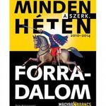 : Minden héten forradalom fotó