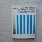 Vadász Emil : Gépalkatrészek gyártása és javítása műanyagbevonattal fotó