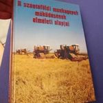 A szántóföldi munkagépek működésének elméleti alapjai fotó