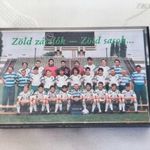 Az FTC 1991-92-es Labdarúgó Csapatának Tagjai – Zöld Zászlók - Zöld Sasok... *Audio kazetta fotó