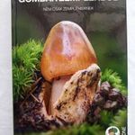Gécziné Nagy Mária – Hegyessy Gábor: Gombák Zemplénből - nem csak zemplénieknek ÚJ állapot fotó