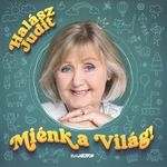 HALÁSZ JUDIT - Miénk A Világ CD fotó