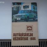 MERKUR AUTÓVÁSÁRLÁSOK KÉZIKÖNYVE 1986! LADA, DACIA, VOLGA STB. fotó
