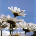 Változást és erkölcsi megújulást fotó