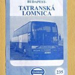 Volánbusz 235 autóbusz útvonal menetrend 1997 Budapest Banská Bystrica Tatranská Lomnica Eurolines fotó