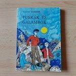 Tatay Sándor - Puskák és galambok fotó