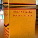 1936 Molnár Kata: Égnek a mécsek. DEDIKÁLT ELSŐ KIADÁS fotó