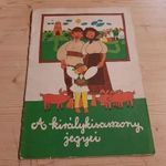 Magyar Népmesék A királykisasszony jegyei képes kifestő füzet könyv 1981 - retro - Gyűjtőknek! fotó