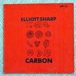 Elliott Sharp – Carbon LP fotó