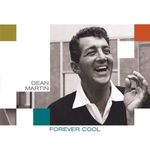 Dean Martin - Forever Cool - CD - új fotó