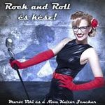 Marót Viki és a Nova Kultúr Zenekar - Rock and Roll és kész ! fotó