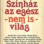 Színház az egész - nem is - világ fotó