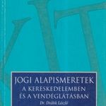 Jogi alapismeretek a kereskedelemben és a vendéglátásban fotó