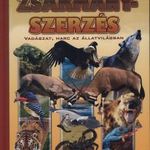 Zsákmányszerzés - Vadászat, harc az állatvilágban - fotó