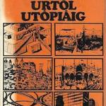 Wolf Schneider: Városok Urtól Utópiáig fotó