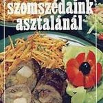Szomszédaink asztalánál fotó