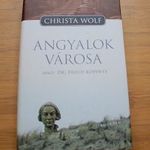 Christa Wolf Angyalok városa avagy Dr. Freud köpenye fotó