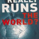 Who Really Runs The World? fotó