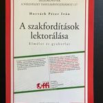 Horváth Péter Iván: A szakfordítások lektorálása. Tinta, 2011. Újszerű állapotban. fotó