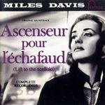 Miles Davis - Ascenseur Pour L'Échafaud (Lift To The Scaffold) - CD fotó