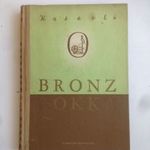 Jelene Katerli: Bronzrokka fotó