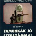 Famunkák jó szerszámmal fotó