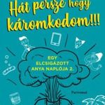 Hát persze hogy káromkodom!!! fotó