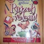 Patakfalvi Attiláné: Rajzolj velem! fotó