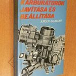 JÜRGEN KASEDORF : KARBURÁTOROK JAVÍTÁSA ÉS BEÁLLÍTÁSA fotó