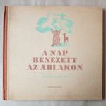 Pápa Relli meséi - A nap benézett az ablakon - 1937 - antik mesekönyv - ritka! T16d fotó