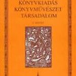 Szíj Rezső: Könyvkiadás, Könyvművészet, Társadalom 3. kötet - A művészi magyar... (*311) fotó