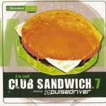 Pulsedriver: Club Sandwich 7 fotó