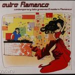 Various - Outro Flamenco: Contemporary Latin Grooves & Modern Flamenco 2CD Új, bontatlan! fotó