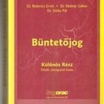 Dr. Belovics Ervin, Dr. Molnár Gábor, Dr. Sinku Pál - Büntetőjog - Különös Rész (ötödik, átdolgozott fotó