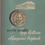 Hajós Alfréd: Így lettem olimpiai bajnok fotó