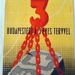 Budapestért a 3 éves tervvel villamosplakát, propagandaplakát (Burger F. jelzéssel) 1947 fotó