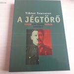Viktor Szuvorov - A jégtörő (Hitler, mint eszköz Sztálin terveiben) fotó