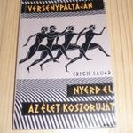 Erich Sauer: A hit versenypályáján Nyerd el az élet koszorúját fotó