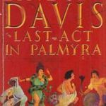 Last Act in Palmyra fotó