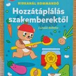 Lukasz Rebeka Hozzátáplálás szakemberektől - Kiskanál kommandó 1 ft-ról! fotó